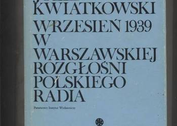 Wrzesień 1939 w warszawskiej rozgłośni polskiego radia
