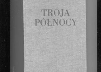 Troja Północy - Zofia Kossak
