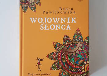 Nowa Wojownik słońca Beata Pawlikowska
