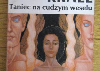 Hanna Krall - Taniec na cudzym weselu