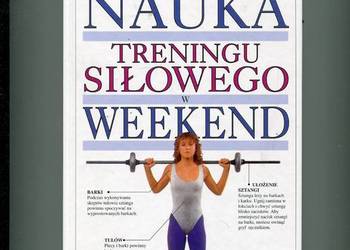 Nauka treningu siłowego w weekend - Whitehead