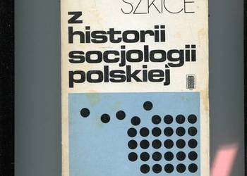Szkice z historii socjologii polskiej