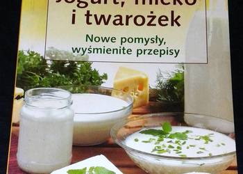 Jogurt, mleko i twarożek - Rose Marie Donhauser