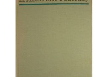 Zarys Dziejów Literatury Polskiej - Kleiner J. Maciąg W. Zarys Dziejów Literatury Polskiej - Kleiner J. Maciąg W.