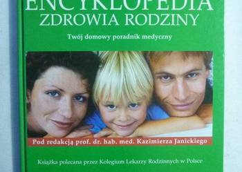 ENCYKLOPEDIA ZDROWIA RODZINY TOM 1 - K.JANICKI ENCYKLOPEDIA ZDROWIA RODZINY TOM 1 - K.JANICKI