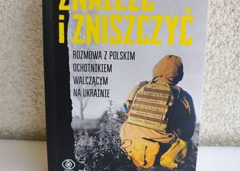 Książka Znaleźć i Zniszczyć P. Mitkiewicz i W. Świetlik
