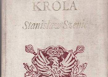 (02183) BRATANEK OSTATNIEGO KRÓLA – STANISŁAW SZENIC