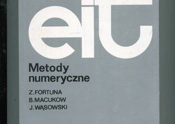 Metody numeryczne - Fortuna Macukow Wąsowski
