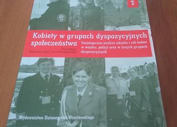 Kobiety w grupach dyspozycyjnych społeczeństwa analiza Maciejewski Dojwa Kobiety w grupach dyspozycyjnych społeczeństwa analiza Maciejewski Dojwa