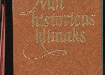 Mot historiens klimaks - Ellen G.White