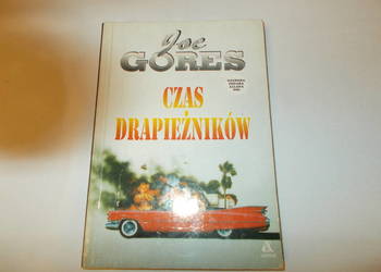Joe Gores - Czas drapieżników