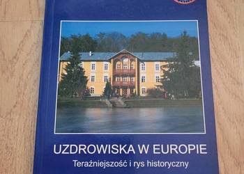 Książka "Uzdrowiska w Europie" Marianna i Roman Łazarkowie