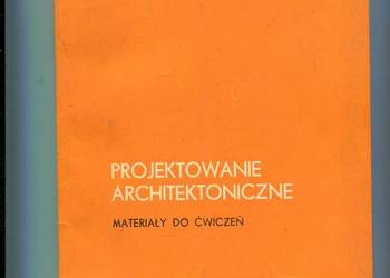 Projektowanie architektoniczne materiały do ćwiczeń