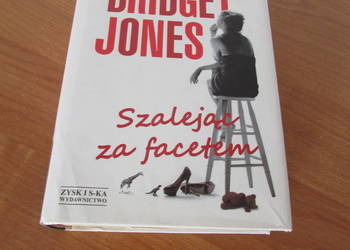 książka Bridget Jones w pogoni za facetem twarda okładka z obwolutą pierwsz