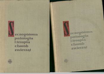 Szczegółowa patologia i terapia chorób zwierząt  tom 1-2/weterynaria