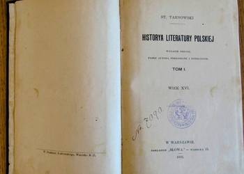 Tom I, monumentalnej syntezy dziejów literatury ojczystej z 1903r.