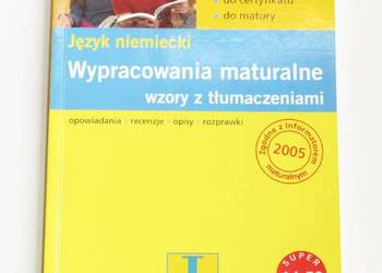 Język niemiecki. Wypracowania maturalne, wzory z tłumaczeniami