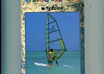 Windsurfing w tydzień - Peter Hart