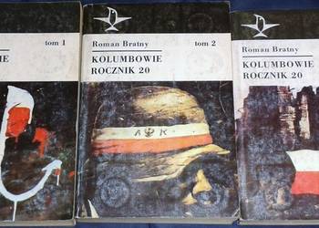 Kolumbowie. Rocznik 20 - Tom 1- 2 -3 - Roman Bratny