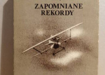 Zapomniane rekordy Janusz Kędzierski