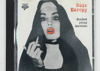 CD Róże Europy - "Stańcie przed lustrami" wydawnictwo POLTON CDPL-002 1989r