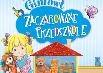 Zaczarowane przedszkole. Biblioteczka przedszkolaka