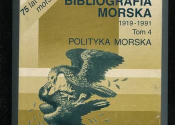 Polska Bibliografia Morska 1919-1991 T4 Polityka morska