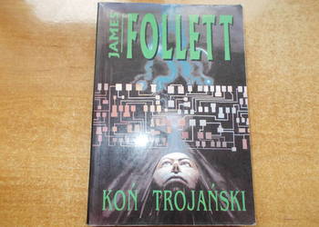 James Follett - Koń trojański
