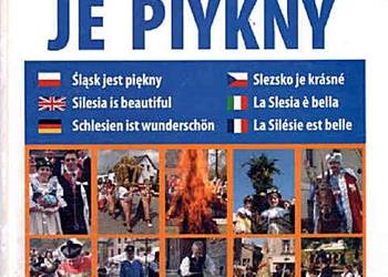ŚLONSK JE PIYKNY - Śląsk jest piękny - Marek Szołtysek wyd.