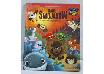 Gang Swojaków O tym, że przyjaźń ma moc