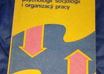 Podstawy psychologii socjologii i organizacji pracy