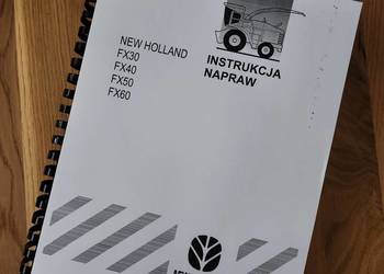 NEW HOLLAND FX30, FX40, FX50, FX60 instrukcja napraw PO POLS