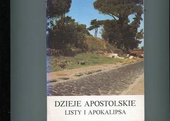 Dzieje Apostolskie oraz Listy i Apokalipsa