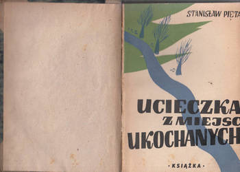 (02270) UCIECZKA Z MIEJSC UKOCHANYCH – STANISŁAW PIĘTA