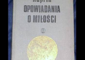 Opowiadania o miłości - Kuprin Aleksander Opowiadania o miłości - Kuprin Aleksander