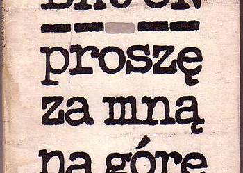 (8357) PROSZĘ ZA MNĄ NA GÓRĘ – FILIP BAJON
