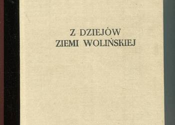 Z dziejów Ziemi Wolińskiej - Białecki red.