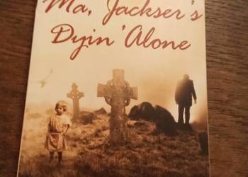 Ma Jacker's dyin alone. Po angielsku!