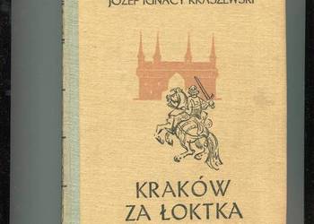Kraków za Łoktka - Kraszewski