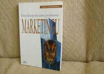 Encyklopedyczne podstawy marketingu Encyklopedyczne podstawy marketingu