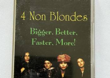 4 non blondes-bigger better faster more-kaseta MC