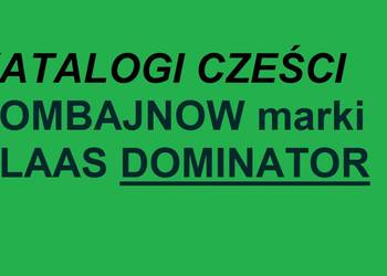 Katalogi części do KOMBAJNOW marki CLAAS DOMINATOR