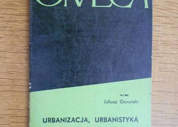 Juliusz Goryński - Urbanizacja, urbanistyka i architektura Juliusz Goryński - Urbanizacja, urbanistyka i architektura