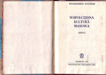 (9130) WSPÓŁCZESNA KULTURA MASOWA – WŁODZIMIERZ SOKORSKI