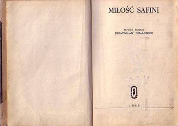 (9139) MIŁOŚĆ SAFINI – WYBORU DOKONAŁ ŚWIATOSŁAW DZIAŁOWICZ