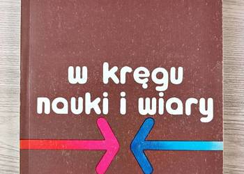 W kręgu nauki i wiary - Józef Życiński