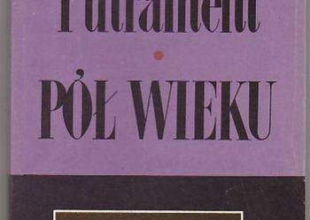 (7474) PÓŁ WIEKU CZERWIEC – JERZY PUTRAMENT