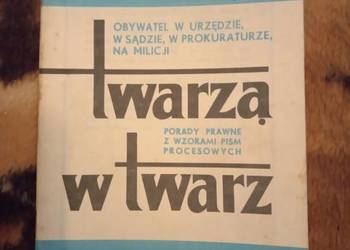 Sprzedam broszurę twarzą w twarz porady prawne z wzorami pism PRL