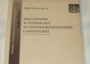 Melchizedek w literaturze wczesnochrześcijańskiej i gnostyckiej Gnoza