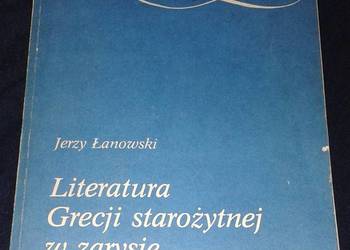 Literatura Grecji starożytnej w zarysie - Jerzy Łanowski
